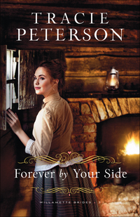 Book Cover for Forever by Your Side by Tracie Peterson