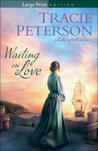 Book Cover for Waiting on Love by Tracie Peterson