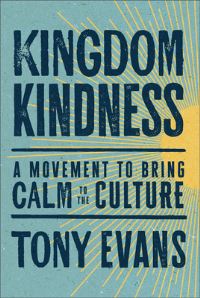 Book Cover for Kingdom Kindness by Tony Evans