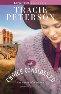 Book Cover for A Choice Considered by Tracie Peterson