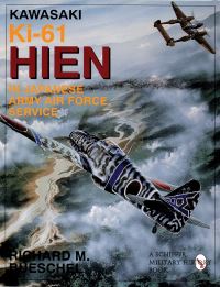 Book Cover for Kawasaki Ki.61/Ki.100 Hien in Japanese Army Air Force Service by Richard M Bueschel