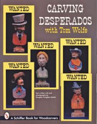 Book Cover for Carving Desperados with Tom Wolfe by Tom Wolfe