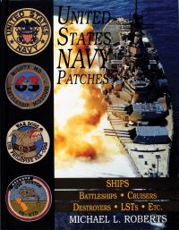 Book Cover for United States Navy Patches. Volume V Battleships/cruisers/destroyers/LSTs/etc by Michael L Roberts