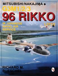 Book Cover for Mitsubishi/Nakajima G3M1/2/3 96 RIKKO L3Y1/2 by Richard M Bueschel