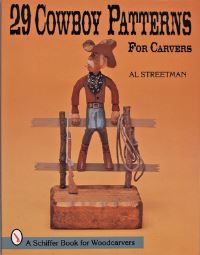 Book Cover for 29 Cowboy Patterns for Carvers by Al Streetman