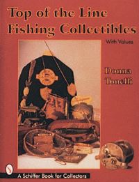 Book Cover for Top of the Line Fishing Collectibles by Donna Tonelli