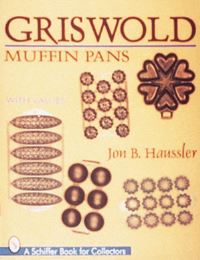Book Cover for Griswold Muffin Pans by Jon B Haussler