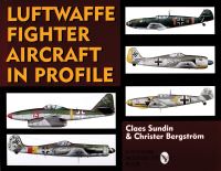 Book Cover for Luftwaffe Fighter Aircraft in Profile by Claes Sundin, Christer Bergström