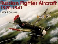 Book Cover for Russian Fighter Aircraft 1920-1941 by Heinz J Nowarra