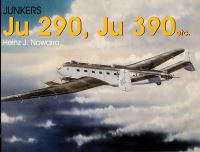 Book Cover for Junkers Ju 290, Ju 390 etc. by Heinz J Nowarra