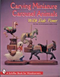 Book Cover for Carving Miniature Carousel Animals by Dale Power