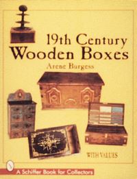Book Cover for 19th Century Wooden Boxes by Arene Burgess