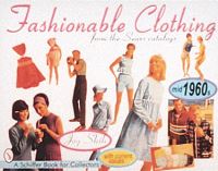 Book Cover for Fashionable Clothing From the Sears Catalogs by Joy Shih