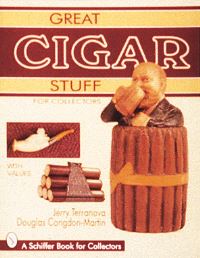 Book Cover for Great Cigar Stuff for Collectors by Jerry Terranova