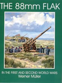 Book Cover for The 88 Mm Flak in the First and Second World Wars by Werner Müller
