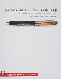 Book Cover for The Incredible Ball Point Pen by Henry Gostony