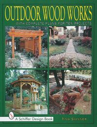 Book Cover for Outdoor Wood Works by Tina Skinner