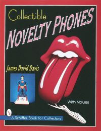 Book Cover for Collectible Novelty Phones by James David Davis