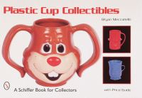 Book Cover for Plastic Cup Collectibles by Bryan Meccariello