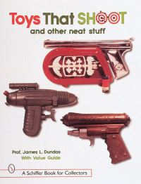 Book Cover for Toys That Shoot by James L Dundas