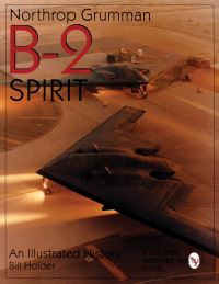 Book Cover for Northrop Grumman B-2 Spirit by William G Holder, Northrop Grumman Corporation