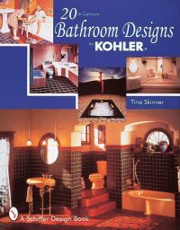 Book Cover for 20th Century Bathroom Design by Kohler by Tina Skinner