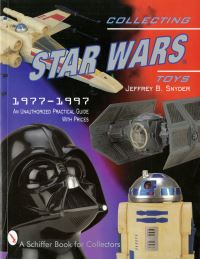 Book Cover for Collecting Star Wars Toys by Jeffrey B Snyder