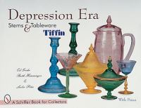 Book Cover for Depression Era Stems & Tableware by Ed Goshe
