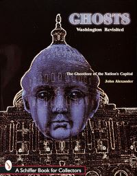 Book Cover for Ghosts! Washington Revisited by John Alexander