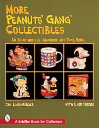 Book Cover for More Peanuts® Gang Collectibles by Jan Lindenberger