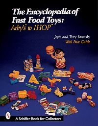 Book Cover for The Encyclopedia of Fast Food Toys by Joyce Losonsky