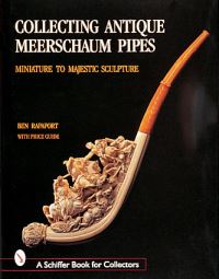 Book Cover for Collecting Antique Meerschaum Pipes by Ben Rapaport