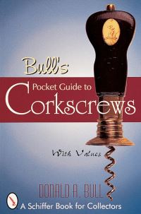 Book Cover for Bull's Pocket Guide to Corkscrews by Donald Bull