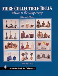 Book Cover for More Collectible Bells by Donna S Baker
