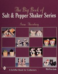 Book Cover for The Big Book of Salt and Pepper Shaker Series by Irene Thornburg