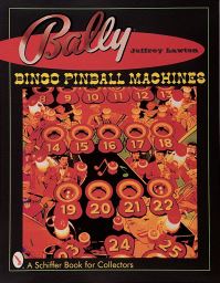Book Cover for Bally Bingo Pinball Machines by Jeffrey Lawton