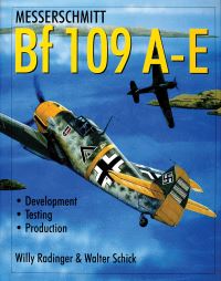 Book Cover for Messerschmitt Bf 109 A-E by Willy Radinger