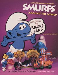 Book Cover for Unauthorized Guide to Smurfs Around the World by Joyce Losonsky, Terry Losonsky