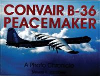 Book Cover for Convair B-36 Peacemaker: by Meyers K Jacobsen