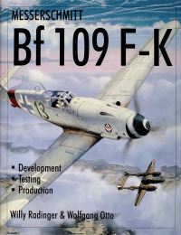 Book Cover for Messerschmitt BF 109 F-K by Willy Radinger, Wolfgang Otto
