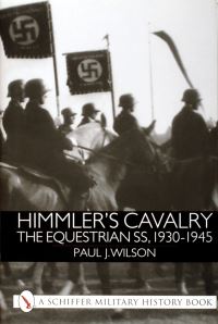 Book Cover for Himmler's Cavalry by Paul Wilson