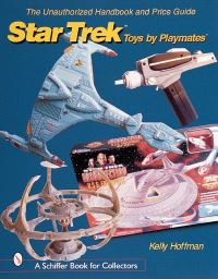 Book Cover for Star Trek Toys by Playmates by Kelly Hoffman