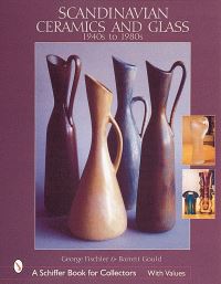 Book Cover for Scandinavian Ceramics & Glass by George Fischler, Barrett Gould