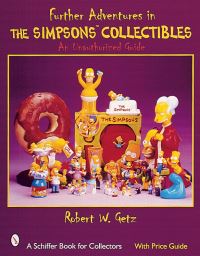 Book Cover for Further Adventures in the Simpsons Collectibles by Robert W Getz