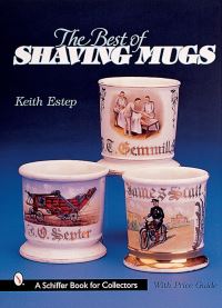 Book Cover for The Best of Shaving Mugs by Keith Estep