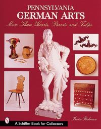 Book Cover for Pennsylvania German Arts by Irwin Richman