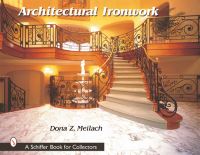 Book Cover for Architectural Ironwork by Dona Z Meilach