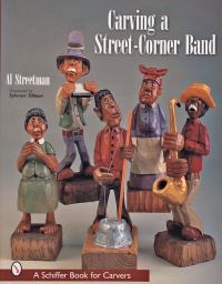 Book Cover for Carving a Street-Corner Band by Al Streetman