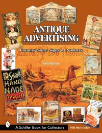 Book Cover for Antique Advertising by Rich Bertoia