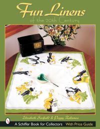 Book Cover for Fun Linens of the 20th Century by Elizabeth Scofield